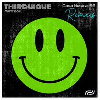 THIRDWAVE, Matt Gall / - Casa Nostra '99 Remixes