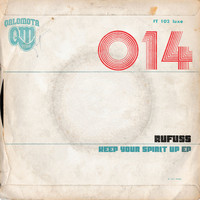 Rufuss - Keep Your Spirit Up EP