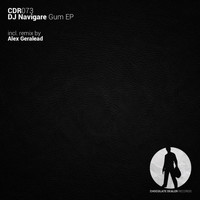 DJ Navigare - Gum EP