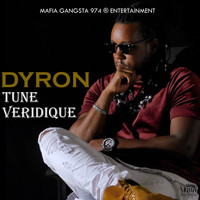 Dyron - Tune Veridique
