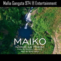 Maiko - Zoué la mizik