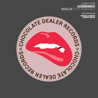 Cosmonov - Berlin (The Remixes)