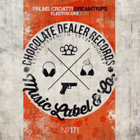 Palms Croatti - DreamTrips (Electricore Edit)