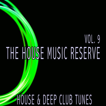 Various Artists - The House Music Reserve, Vol. 9