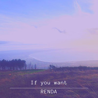 Renda - If You Want (Extended Version)