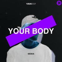 Seska - Your Body