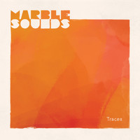 Marble Sounds - Traces