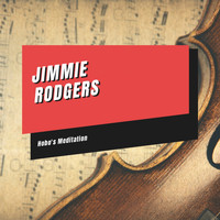 Jimmie Rodgers - Hobo's Meditation