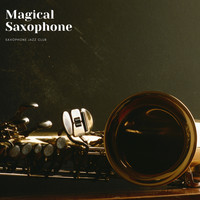 Saxophone Jazz Club - Magical Saxophone 