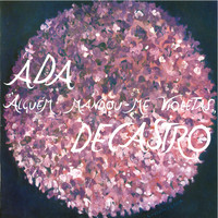 Ada de Castro - Alguém mandou-me violetas