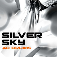 40 Drums - Silver Sky