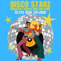 Silver Disco Explosion - Disco Starz - Greatest Disco Mix For Kids