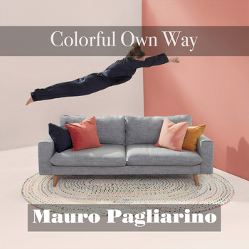 Mauro Pagliarino - Colorful Own Way