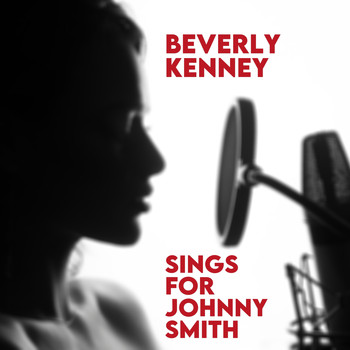 Beverly Kenney - Beverly Kenney Sings for Johnny Smith