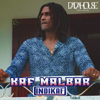 Kaf Malbar - Indikaf (#AnFouPaMalStaya)