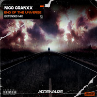 Nico Cranxx - End of the Universe (Extended Mix [Explicit])