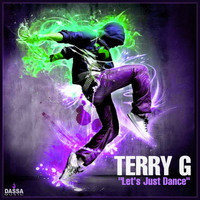 Terry G - Let's Just Dance