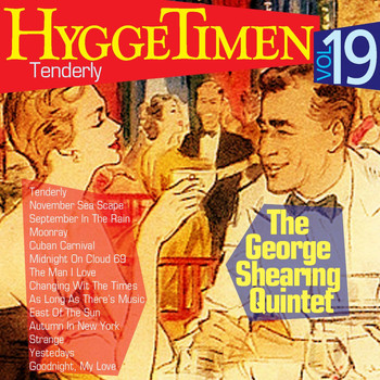 The George Shearing Quintet - Hyggetimen Vol. 19, Tenderly