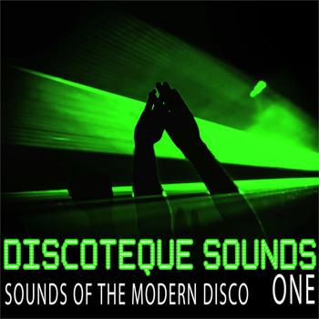 Various Artists - Discoteque Sounds, One (Sounds of the Modern Disco)