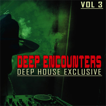 Various Artists - Deep Encounters, Vol. 3 (Deep House Exclusive)