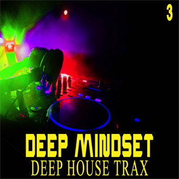 Various Artists - Deep Mindset 3 (Deep House Trax)