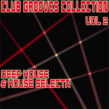 Various Artists - Club Grooves Collection, Vol. 2 (Deep House & House Selecta)