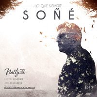 Natty B - Lo Que Siempre Soñé