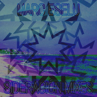 Marc Eselu - Sideración Mixes