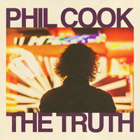 Phil Cook - The Truth