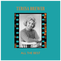 Teresa Brewer - All the Best
