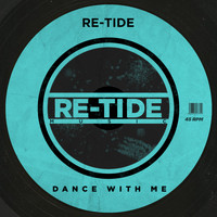 Re-Tide - Dance With Me