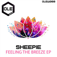 Sheepie - Feeling The Breeze EP