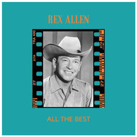 Rex Allen - All the Best
