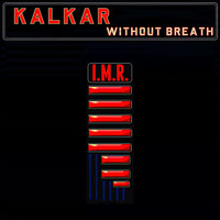 Kalkar - Without Breath