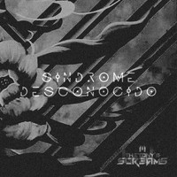 TheTony's Screams - Sindrome Desconocido
