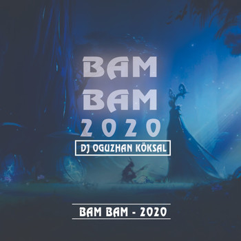 DJ Oguzhan Köksal - Bam Bam
