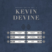 Kevin Devine - Devinyl Splits Vol. 1: Kevin Devine & Friends (Explicit)