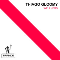 Thiago Gloomy - Wellness