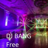 DJ Bang - Free