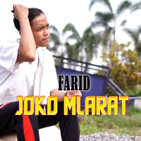 Farid - Joko Mlarat