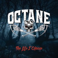 Octane - The Life I Choose