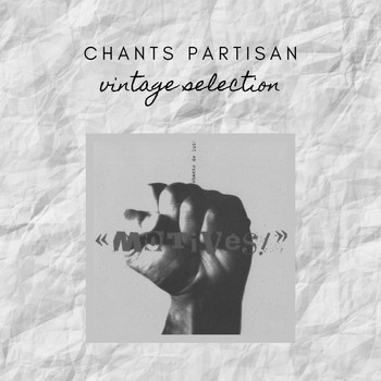 Various Artists - Chants Partisan - Vintage Selection
