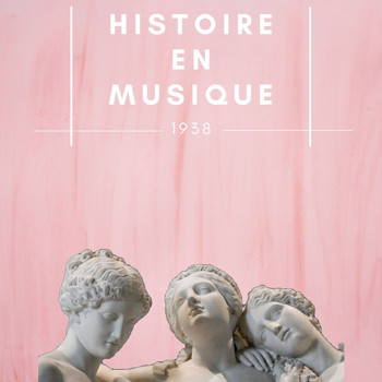 Various Artists - Histoire en Musique - 1938
