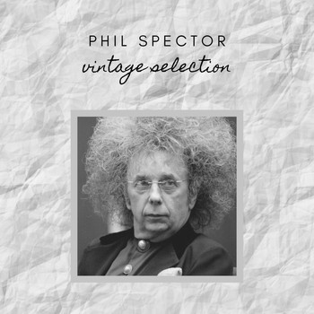 Various Artists - Phil Spector - Vintage Selection