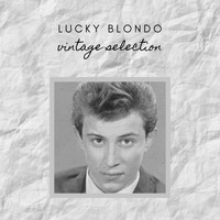 Lucky Blondo - Lucky Blondo - Vintage Selection