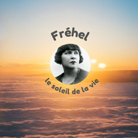Fréhel - Fréhel - Le Soleil de la Vie