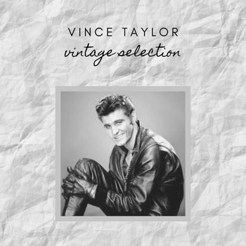 Vince Taylor - Vince Taylor - Vintage Selection