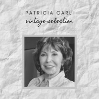 Patricia Carli - Patricia Carli - Vintage Selection