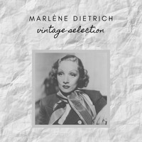 Marlene Dietrich - Marlène Dietrich - Vintage Selection
