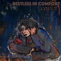 Cynics - Restless in Comfort (Explicit)
